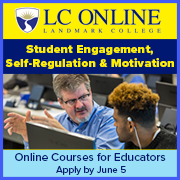 Landmark College Online: Student Engagement, Self-Regulation & Motivation. Online Courses for Educators.
