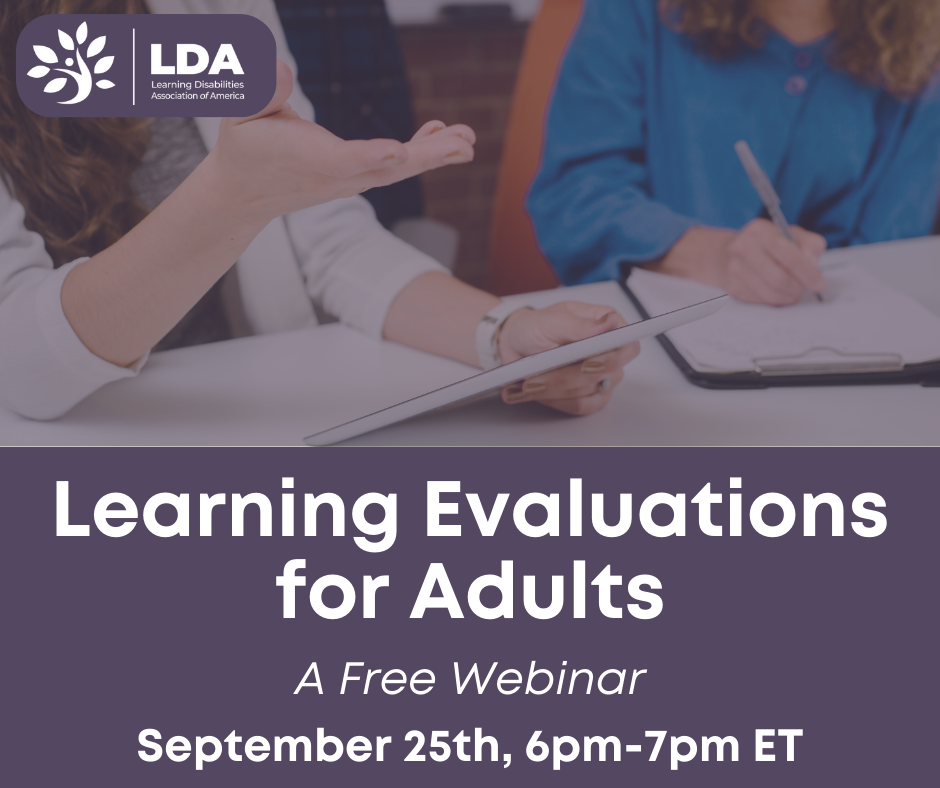 Learning Evaluations for Adults
A Free Webinar
September 25th, 6pm-7pm ET