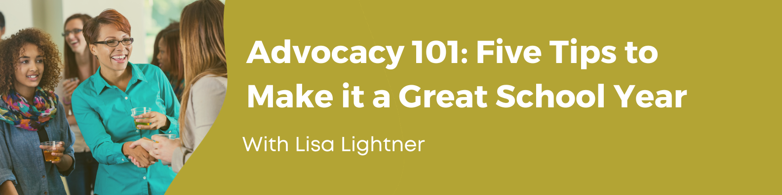 Advocacy 101: Five Tips to Make it a Great School Year With Lisa Lightner