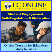 Landmark College Online: Student Engagement, Self-Regulation & Motivation
